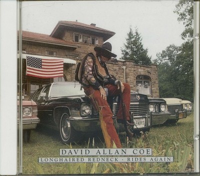 David Allan Coe - Longhaired Redneck - Rides Again (CD) - Songwriter/Outlaw/C...