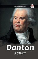 Danton A Study Hilaire Belloc Taschenbuch Englisch 2024 Double 9 Books