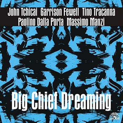 Big Chief Dreaming - John Tchicai (Audio CD)