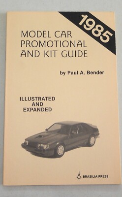 1985 Model Car Promotional and Kit Guide by Paul A. Bender