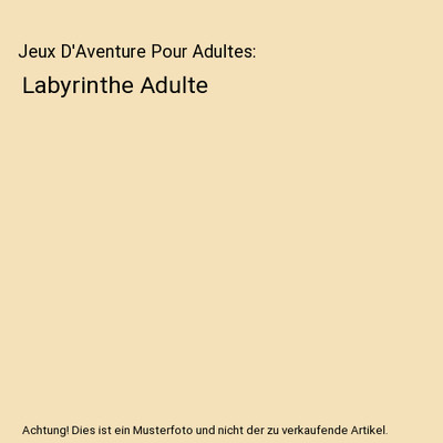 Jeux D'Aventure Pour Adultes: Labyrinthe Adulte, Activity Crusades