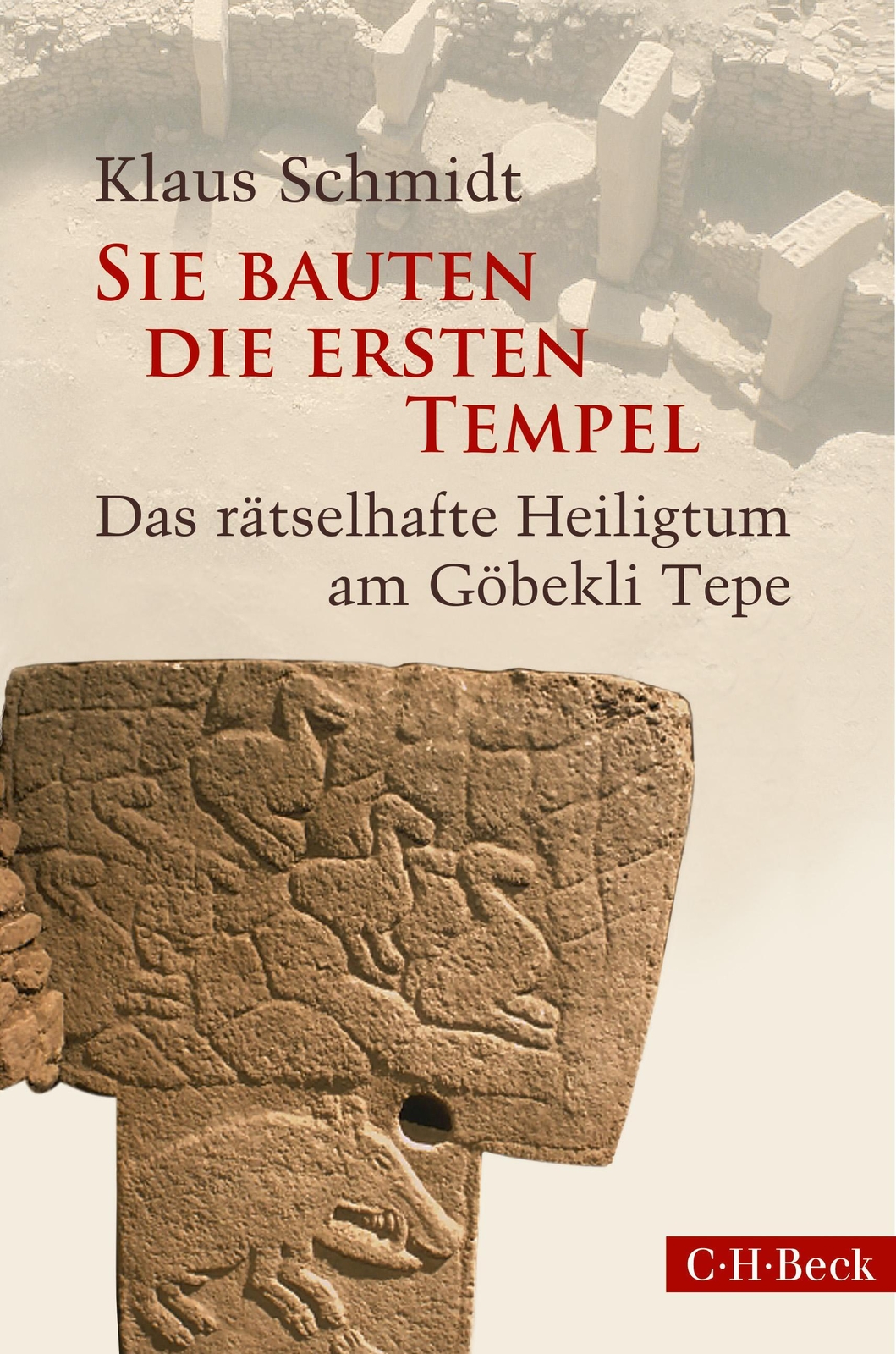 Thumbnail - Sie Bauten Die Ersten Tempel, Klaus Schmidt