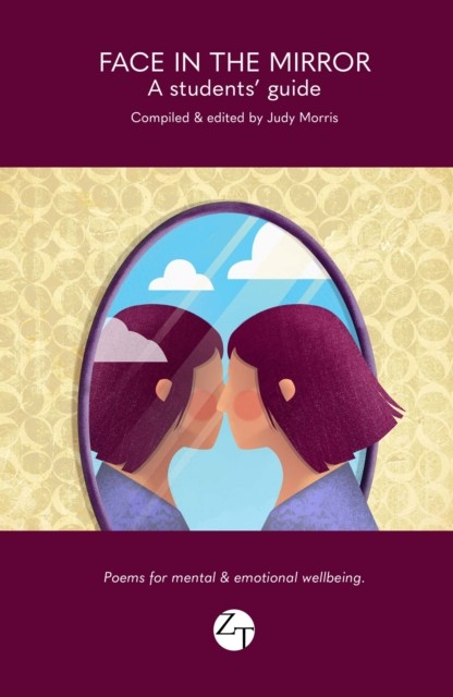 Face in the Mirror: A students' guide - Poems for by Judy Morris PAPERBACK - Image 4