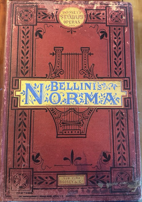 Bellini Norma Opera Full Score for Voice & Choir Italian/English Boosey & Co.