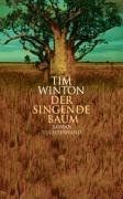 Der singende Baum: Roman  von Winton, Tim, Berr, Klaus | Buch | Zustand gut