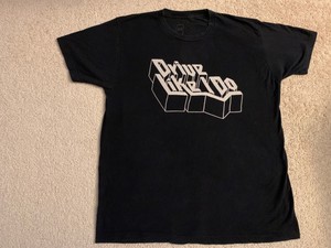 drive like i do shirt