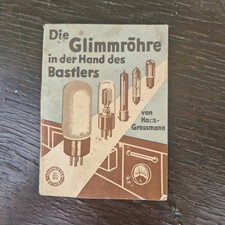 Lehrmeister-Bücherei * Die Glimmröhre in de...
