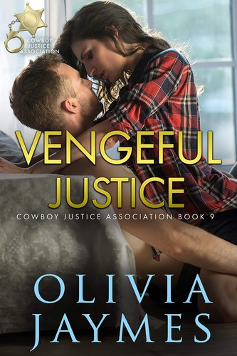 Olivia Jaymes Vengeful Justice: Volume 9 (Cowboy Justice (Paperback