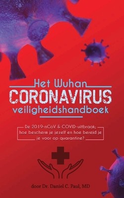 Daniel C Paul Dr. Daniel C. Pa Het Wuhan coronavirus veiligheidsh (Taschenbuch)