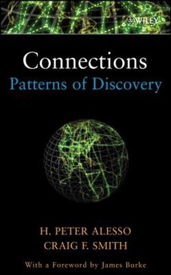 Connections : Patterns of Discovery Hardcover H. Peter, Smith, Cr