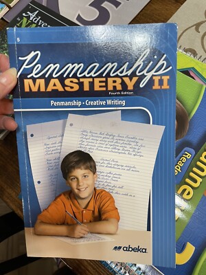 A Beka Penmanship Mastery II ~ Grade 5? Student Workbook, Cursive