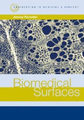 Biomedical Surfaces (Engineering in Medicine & Biology) by 
