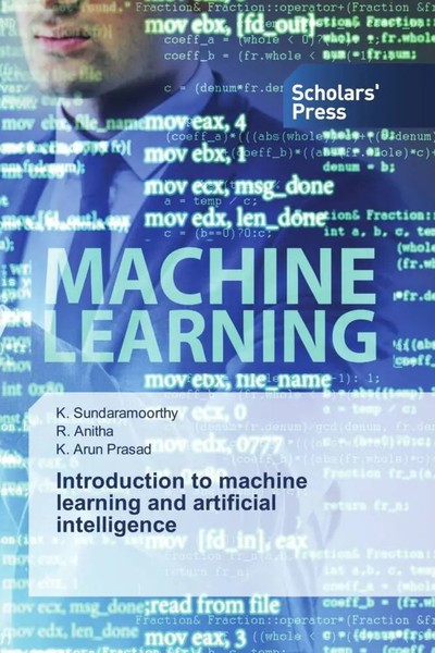 K. Sundaramoorthy (U. A.) | Introduction To Machine Learning And Artificial...-image