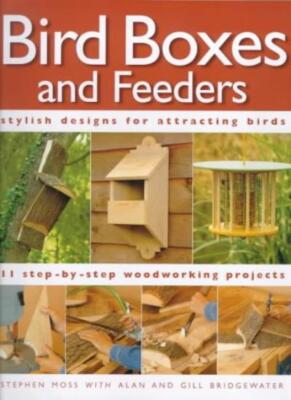 Bird Boxes and Feeders (Step-by-Step),Stephen Moss,Fiona Corbrid