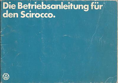VW SCIROCCO 1 Betriebsanleitung 1980 Bedienungsanleitung Handbuch Bordbuch BA