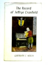 The Record of Jeffrye Cranfield (Gertrude C. Keech - 1962) (ID:54078)