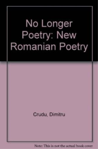 Thumbnail - Dimitru Crudu Et Al. No Longer Poetry (taschenbuch)
