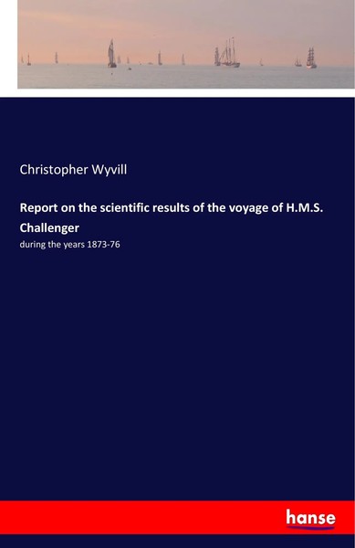 Christopher Wyvill | Report On The Scientific Results Of The Voyage Of H.M.S....-image