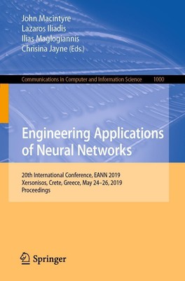Engineering Applications of Neural Networks John Macintyre (u. a.) Taschenbuch
