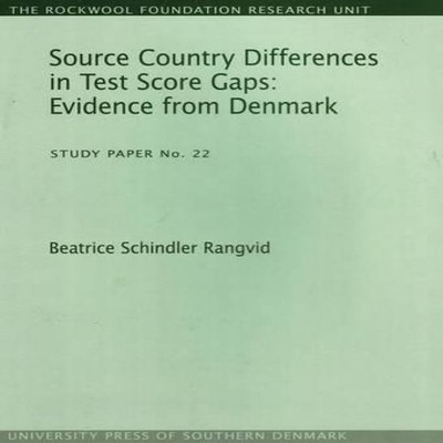 Source Country Differences in Test Score Gaps Beatrice Schindler