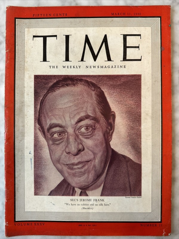 Time Magazine March 11 1940 Vol 35 SEC’s Jerome Frank - Flat w/tight Binding
