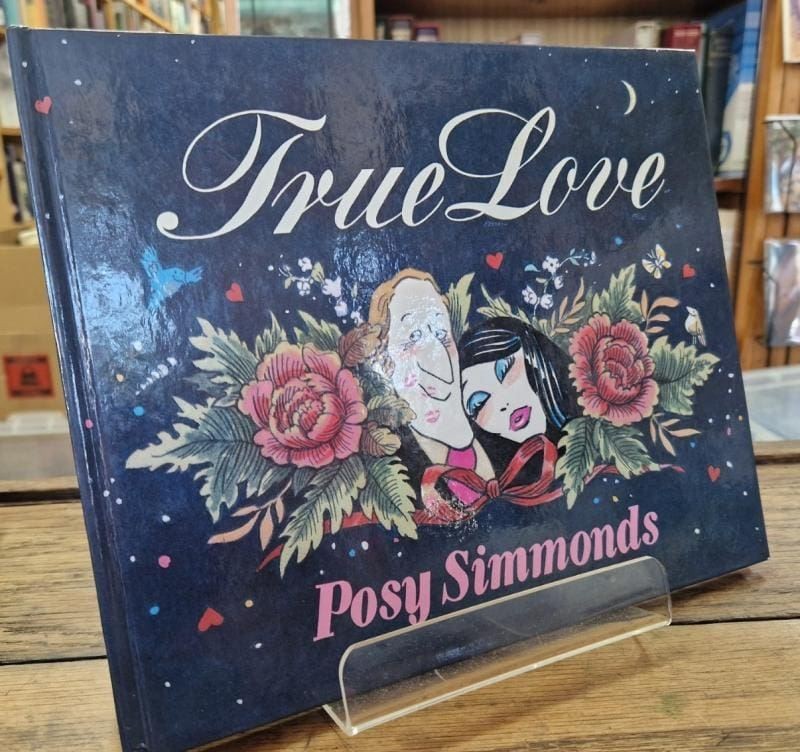 True Love : Posy Simmonds