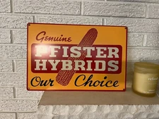 GENUINE PFISTER HYBRIDS OUR CHOICE SEED CORN FARM Aluminum SIGN Reproduction