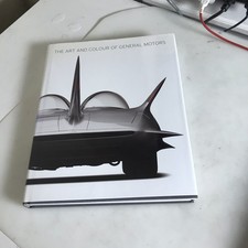 The Art and Colour of General Motors - HC, ex library The Art and Colour of General Motors - HC, ex library