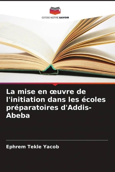 Ephrem Tekle Yacob | La Mise En ¿Uvre De L'initiation Dans Les éColes...-image