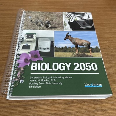 Concepts in Biology II Laboratory Manual Biology 2050 BGSU 8th Edition UNUSED