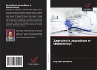 Zagro¿Enia Zawodowe W Stomatologii Priyanka Bhushan Taschenbuch Polnisch 2025