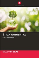 ÉTica Ambiental ÉTica Ambiental Silas Tom Silas Taschenbuch Portugiesisch 2022
