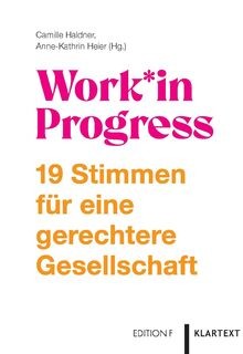 Work*in Progress: 19 Stimmen für eine gerechtere Ges... | Buch | Zustand wie neu