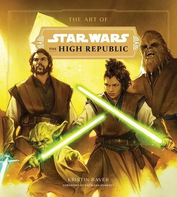 The Art of Star Wars: The High Republic | (Volume One) | Kristin Baver | Buch