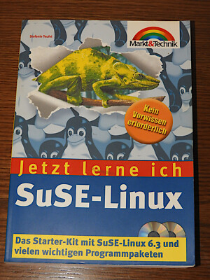 Jetzt lerne ich SuSE Linux. Das Starter-Kit mit SuSE Linux 6.3 , Stefanie Teufel