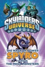 The Mask of Power: Spyro Versus the Mega Monsters by Onk Beakman: Used