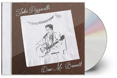 John Pizzarelli - Dear Mr. Bennett - BRAND NEW FACTORY SEALED CD