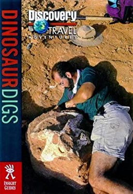Dinosaur Digs Discovery Travel Adventures Collectif