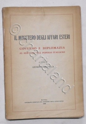 G. Brusasca - Ministerium für auswärtige Angelegenheiten - Regierung und Diplomatie - Aufl. 1948