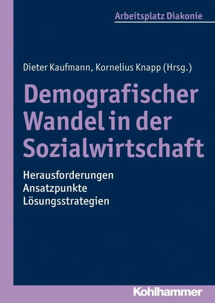 Demografischer Wandel In Der Sozialwirtschaft - Herausforderungen,...-image