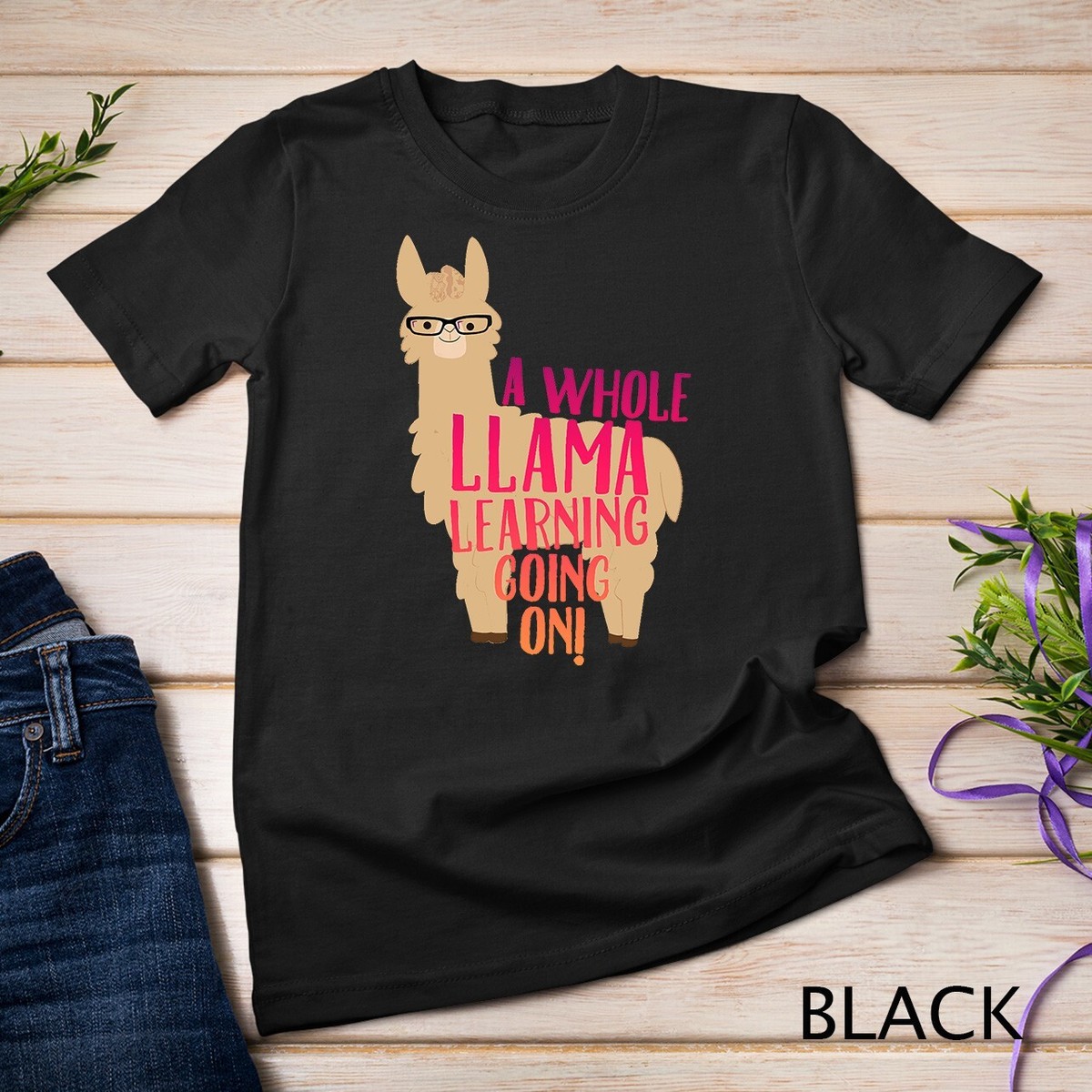 A Whole Llama Learning Going On Teachers Students T-Shirts A Whole Llama Learning Going On Teachers Students T-Shirts