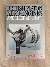 British Piston Aero Engines and Their Aircraf...