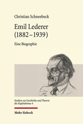 Emil Lederer (1882 - 1939) Eine Biographie Christian Schneebeck Buch 590 S. 2026