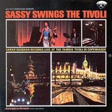 CD Sassy Swings The Tivoli Sarah Vaughan