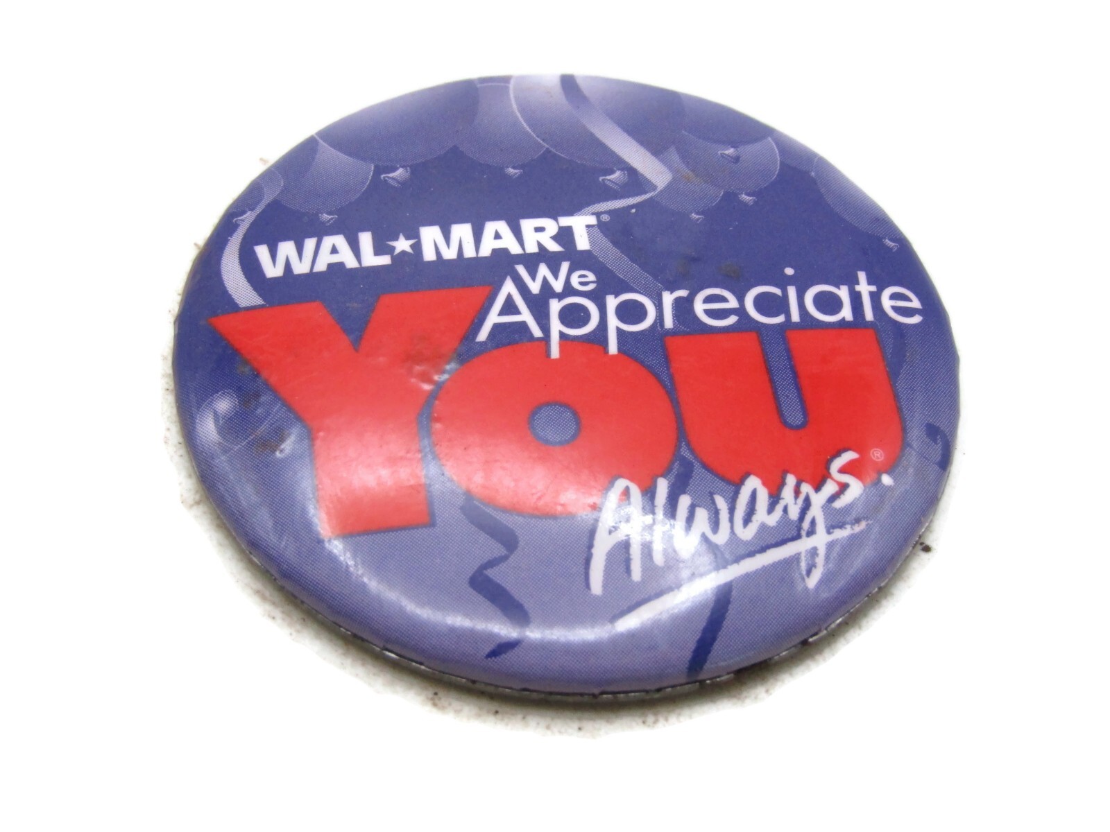 Vintage Wal-Mart Pinback Button "We Appreciate You Always" Employee ...