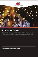 Christianisme GüNther Dichatschek Taschenbuch FranzöSisch 2022 Ean 9786205122440