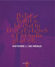 Histoire(s) de menus: Potage tortue, buisson d'écrevisses et bombe glacée..