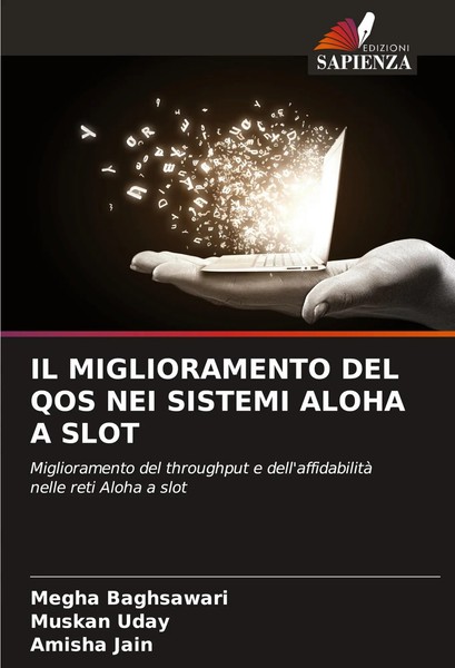 Megha Baghsawari (U. A.) | Il Miglioramento Del Qos Nei Sistemi Aloha A Slot-image