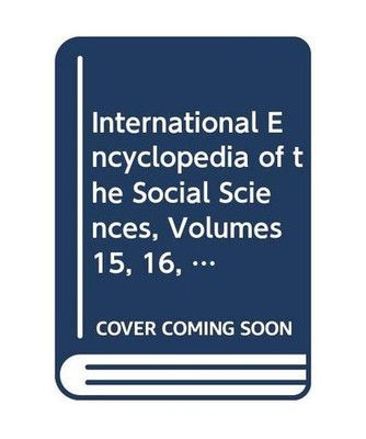 International Encyclopedia of the Social Sciences, Volumes 15, 16, and 17, Index