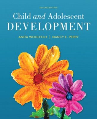 Child and Adolescent Development, Loose-Leaf Version (2nd Edition) by Woolfolk